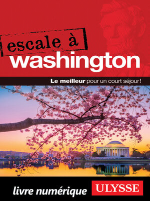 cover image of Escale à Washington D.C.